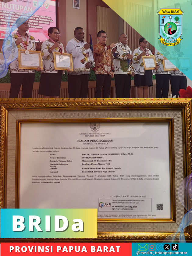 Kepala BRIDA Provinsi Papua Barat Raih Peringkat Pertama Prestasi Istimewa Pada PKN Tingkat II Angkatan XXX Tahun 2025