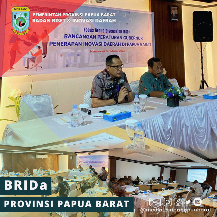BOBOTI RANPERGUB TENTANG PENERAPAN INOVASI DAERAH BRIDA PAPUA BARAT GELAR FGD INTERNAL