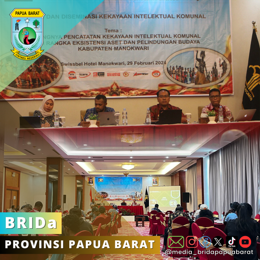 BRIDA PAPUA BARAT: KEKAYAAN INTELEKTUAL KOMUNAL BERPERAN DALAM PENINGKATAN INDEKS DAYA SAING DAERAH